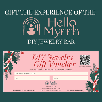 Gift the Experience: Hello Myrrh DIY Jewelry Bar Gift Ticket (FOR GIFTING PURPOSES ONLY)